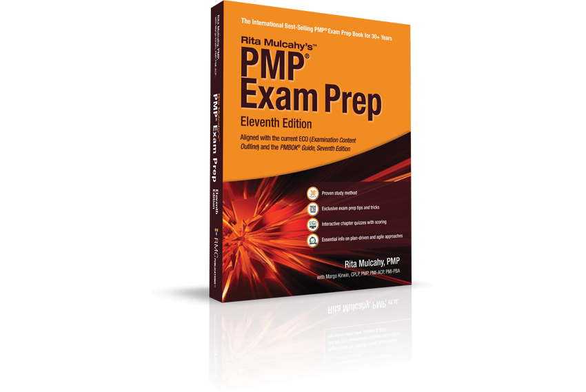 How to Use Rita Mulcahy’s Exam Prep Products for the Project Management Professional (PMP)® Exam